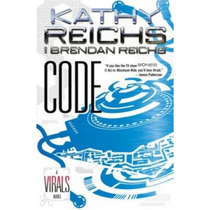 Code | Kathy Reichs, Brendan Reichs (ISBN: 9781595145727)