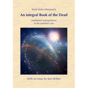 integral Book of the Dead | Ken Wilber (2020)