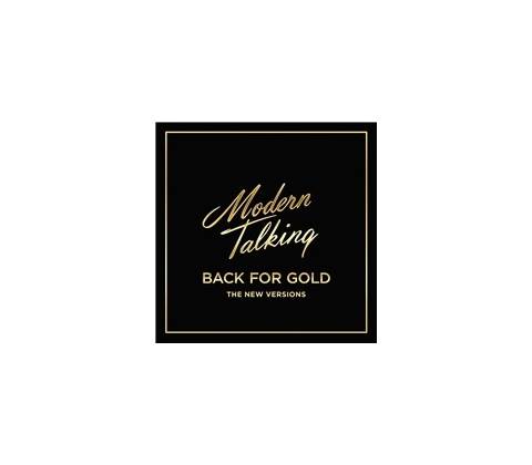 Modern Talking - Back for Gold