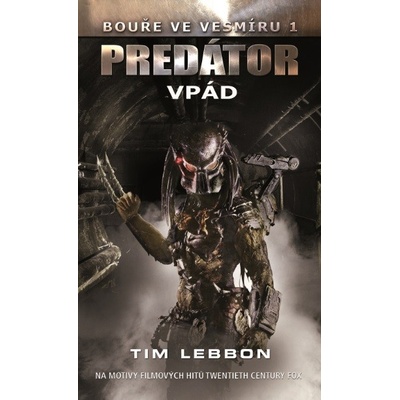 Predator - Vpád - Tim Lebbon