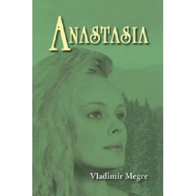 Anastasia | Vladimír Megre