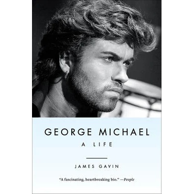 George Michael: A Life