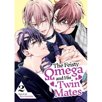 Seven Seas The Feisty Omega and His Twin Mates Vol. 2 | V02