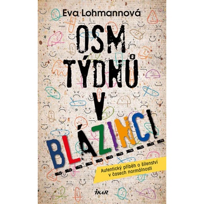 Osm týdnů v blázinci - Eva Lohmannová