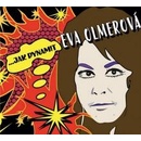 OLMEROVA EVA: …JAK DYNAMIT
