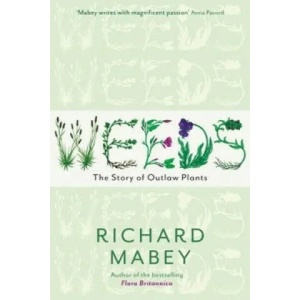 Weeds | Richard Mabey Mabey Richard (2012)