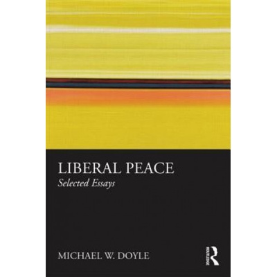 Liberal Peace | Michael W Doyle