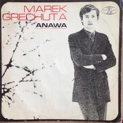 GRECHUTA, MAREK - MAREK GRECHUTA & ANAWA LP