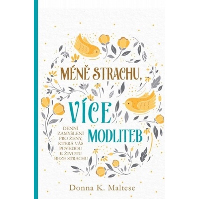 Ver.sk MÉNĚ STRACHU, VÍCE MODLITEB