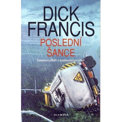 Poslední šance Dick Francis CZ