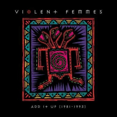 Violent Femmes - Add It Up (Reissue) (2 ) LP