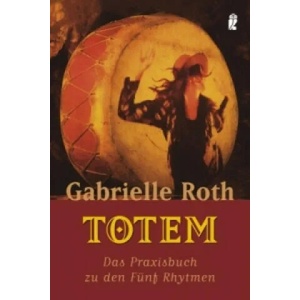 Totem | Gabrielle Roth (2007)
