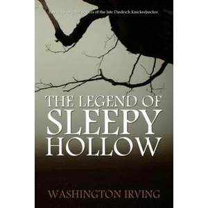 Legend of Sleepy Hollow by Washington Irving | Washington Irving (ISBN: 9781940177625)