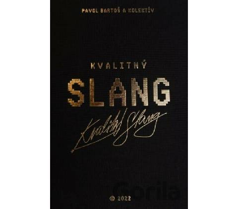 Kvalitný Slang