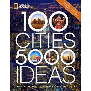 100 Cities, 5, 000 Ideas | National Geographic, Yogerst, Joe (ISBN: 9781426221675)