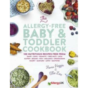 Allergy-Free Baby & Toddler Cookbook | Fiona Heggie (2016)