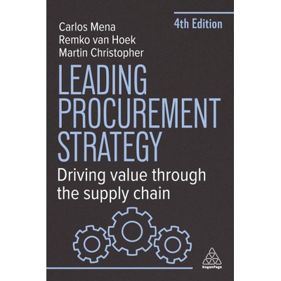 Leading Procurement Strategy – Driving Value Through the Supply Chain – Hledejceny.cz