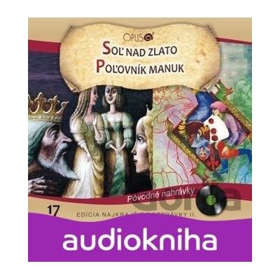Najkrajšie rozprávky 17 - Soľ nad zlato, Poľovník Manuk