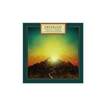Greenleaf - Trails and Passes
