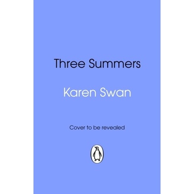 Three Summers - Karen Swan