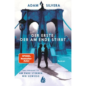 Der Erste, der am Ende stirbt (ISBN: 9783038802204)