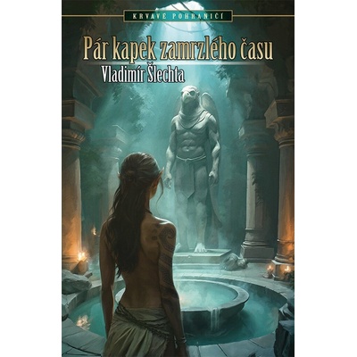 Pár kapek zamrzlého času - Vladimír Šlechta