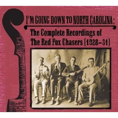 Im Going Downto North Carolina - Red Fox Chasers CD