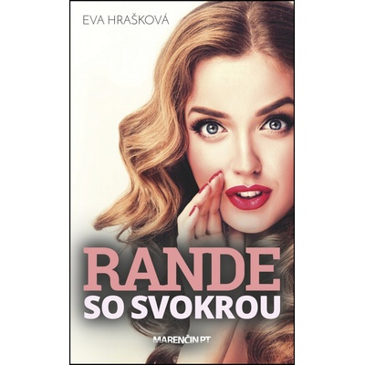 Rande so svokrou Eva Hrašková SK