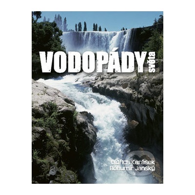 Vodopády světa - Bohumír Janský