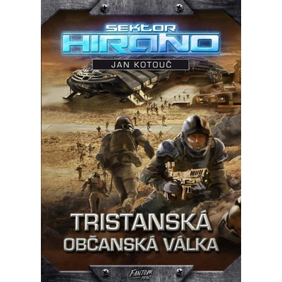 Sektor Hirano 2 - Tristanská občanská válka - Kotouč Jan