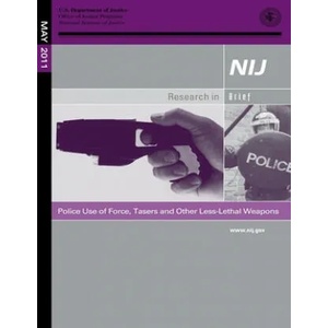 Police Use of Force, Tasers and Other Less-Lethal Weapons (ISBN: 9781500692889)