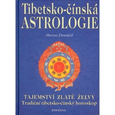Tibetsko-čínská astrologie - Marcus Danfeld