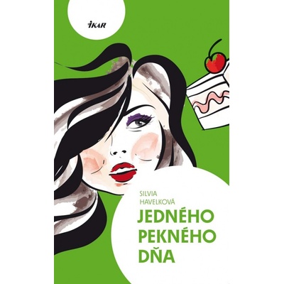 Jedného pekného dňa - Silvia Havelková