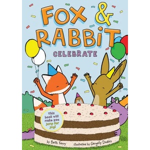 Fox & Rabbit Celebrate (Fox & Rabbit Book #3) | Gergely Dudás (ISBN: 9781419749599)