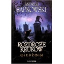 Wiedźmin. Tom 9. Rozdroże kruków Andrzej Sapkowski