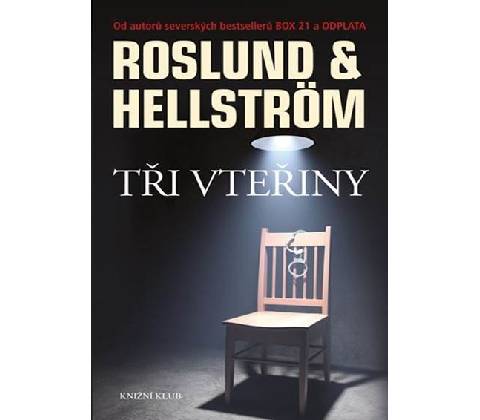 Tři vteřiny - Anders Roslund, Börge Hellström