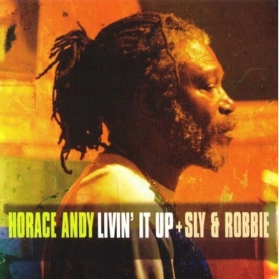 Horace Andy - + Sly & Robbie - Livin' It Up (Record Store Day) (180 g) LP