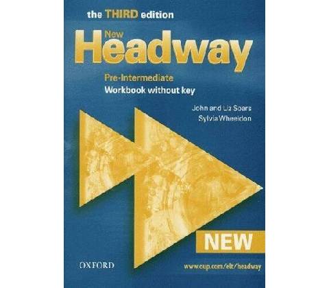 New Headway 3rd Pre Intermediate Workbook without Key