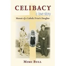 Celibacy, a Love Story
