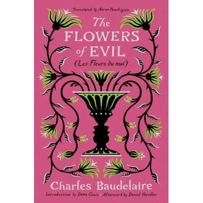 Flowers of Evil | Aaron Poochigian