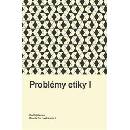 Problémy etiky I