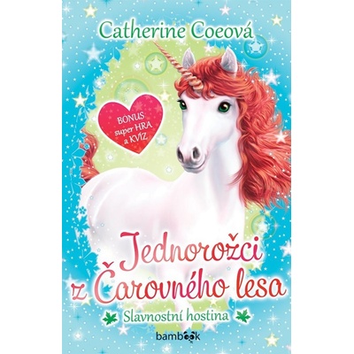 Jednorožci z Čarovného lesa - Slavnostní hostina