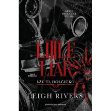 Little Liar: Lžu ti, holčičko - Leigh Rivers