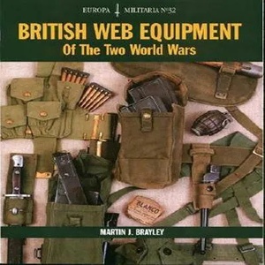 EM32: British Web Equipment Of The Two World Wars | Martin J Brayley (ISBN: 9781861267436)