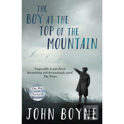 Boy at the Top of the Mountain - Boyne John