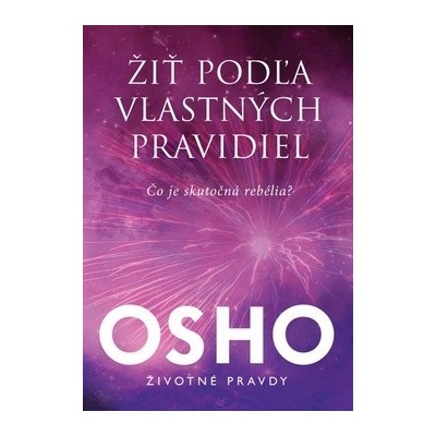 Žiť podľa vlastných pravidiel