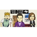 No Time To Live