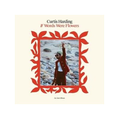 HARDING, CURTIS - IF WORDS WERE FLOWERS LP
