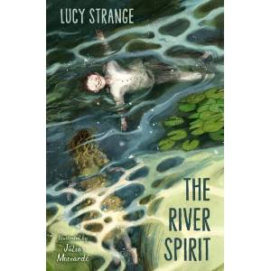 River Spirit | Lucy Strange (ISBN: 9781800903258)