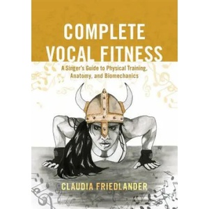 Complete Vocal Fitness | Claudia Friedlander (ISBN: 9781538105443)